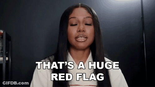 Woman Saying That's A Huge Red Flag GIF