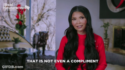 Woman Saying That's Not Even A Compliment GIF
