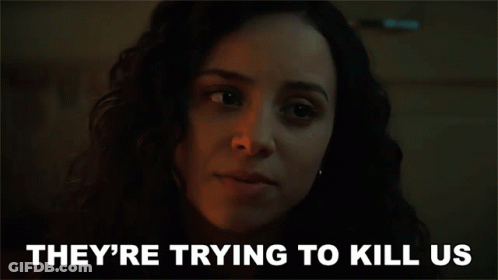 Woman Saying They Re Trying To Kill Us GIF