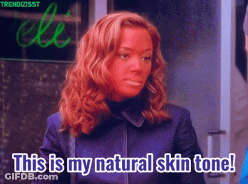 Woman Saying This Is My Natural Skin Tone GIF