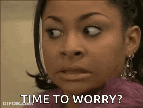 Woman Saying Time To Worry GIF