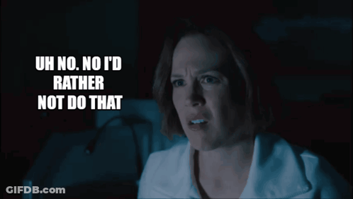 Woman Saying Uh No No I'd Rather Not Do That In Dark Room GIF