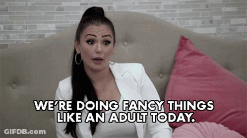 Woman Saying We're Doing Fancy Things Like Adult Today GIF