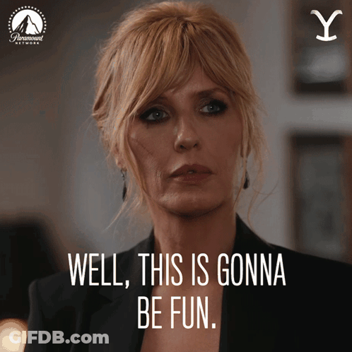 Woman Saying Well This Is Gonna Be Fun GIF