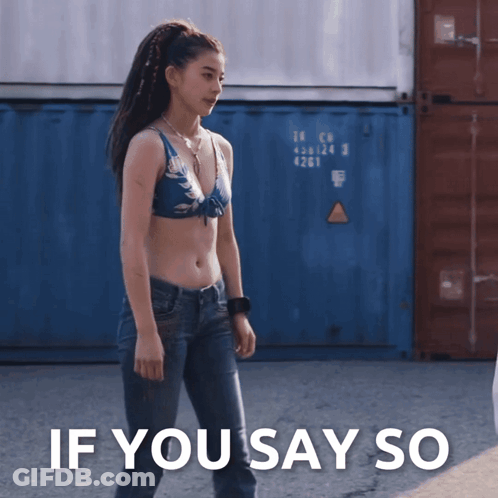 Woman Saying When I Say So GIF