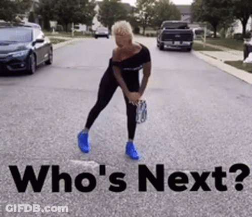 Woman Saying Who's Next GIF