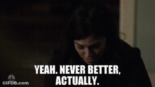 Woman Saying Yeah Never Better GIF