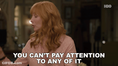 Woman Saying You Can't Pay Attention To Any Of It GIF