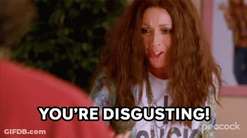 Woman Saying You're Disgusting In Front Of Peacock Logo GIF