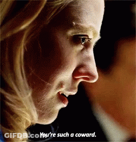 Woman Saying You're Such A Coward GIF