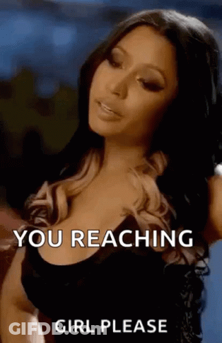 Woman Saying You Reaching Girl Please GIF