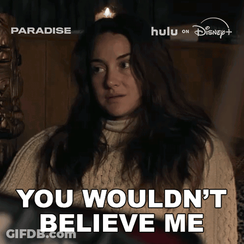 Woman Saying You Wouldn't Believe Me Disney GIF