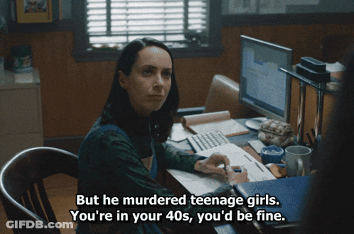 Woman Says But He Murdered Teenage Girls GIF