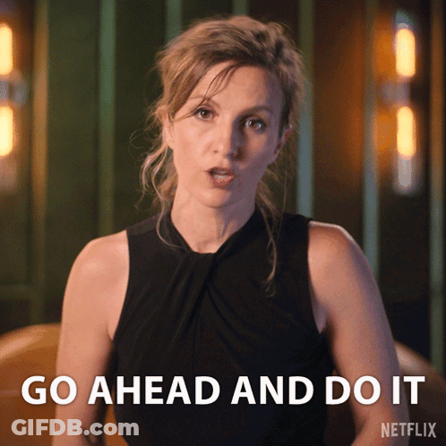 Woman Says Go Ahead And Do It Netflix Logo GIF
