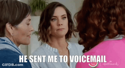 Woman Says He Sent Me To Voicemail GIF