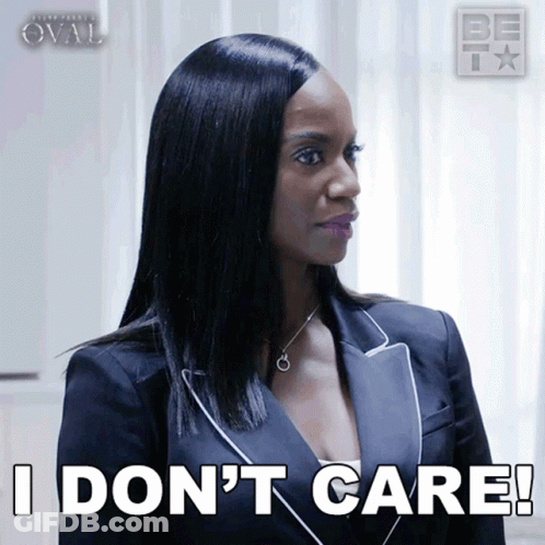 Woman Says I Don't Care GIF