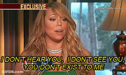 Woman Says I Don't Hear You I Don't See You You Don't Exist To Me GIF
