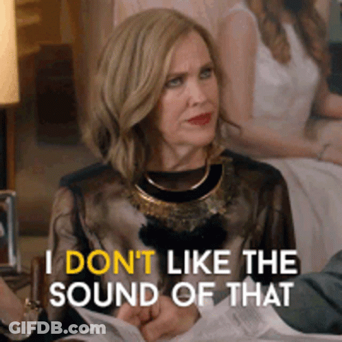 Woman Says I Don T Like That Sound GIF