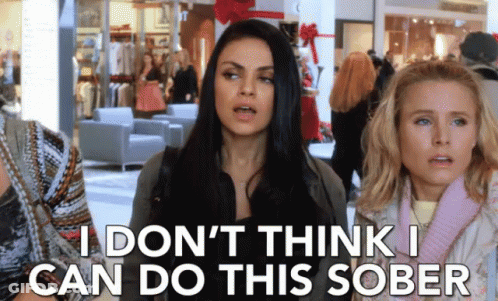 Woman Says I Don't Think I Can Do This Sober In Shopping Mall GIF
