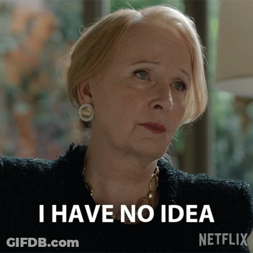 Woman Says I Have No Idea Netflix GIF