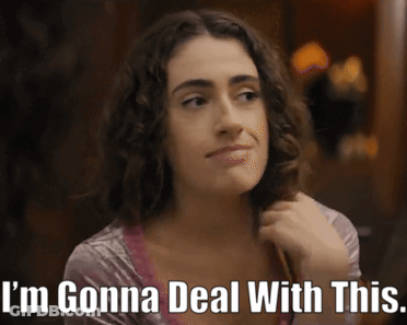 Woman Says I'm Gonna Deal With This GIF