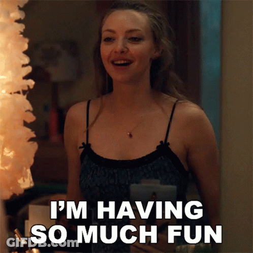 Woman Says I'm Having So Much Fun While Smiling GIF