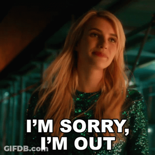 Woman Says I'm Sorry I'm Out GIF