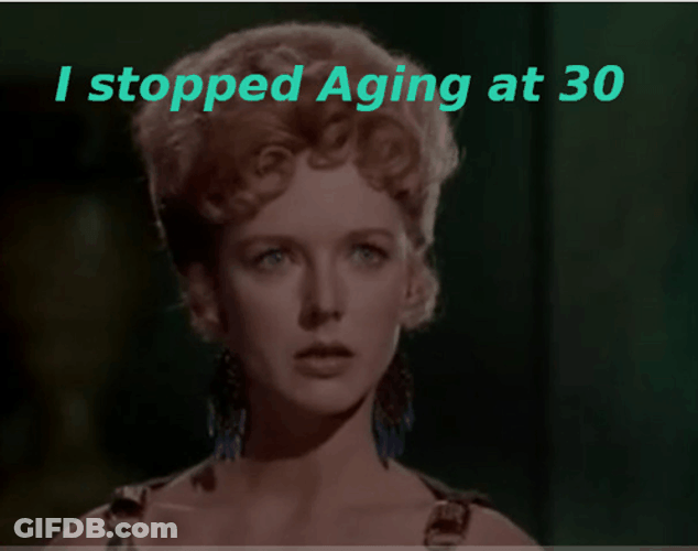Woman Says I Stopped Aging At 30 GIF