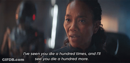 Woman Says I've Seen You Die A Hundred Times GIF