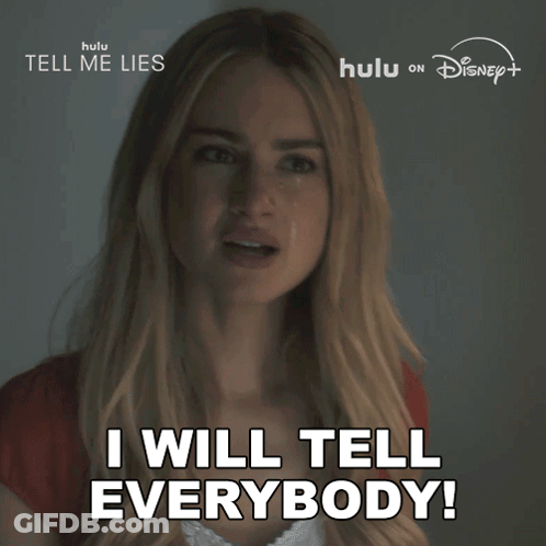 Woman Says I Will Tell Everybody GIF
