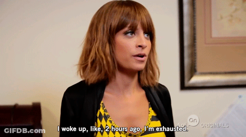 Woman Says I Woke Up Like 2 Hours Ago I'm Exhausted GIF