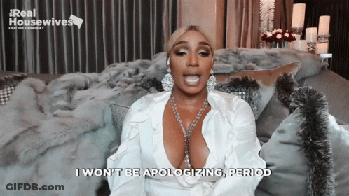 Woman Says I Won't Be Apologizing Period GIF