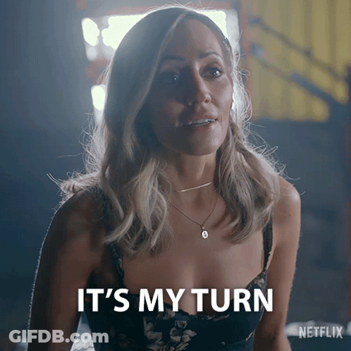 Woman Says It's My Turn Netflix Ad GIF