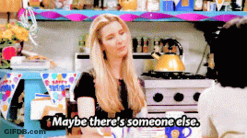 Woman Says Maybe There's Someone Else GIF