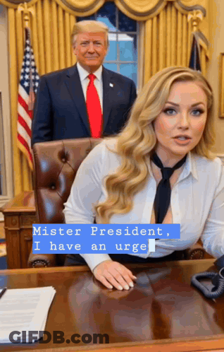 Woman Says Mister President I Have An Urge To Man In Suit GIF