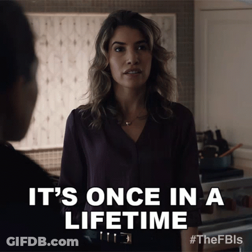 Woman Says Once In A Lifetime To Man GIF