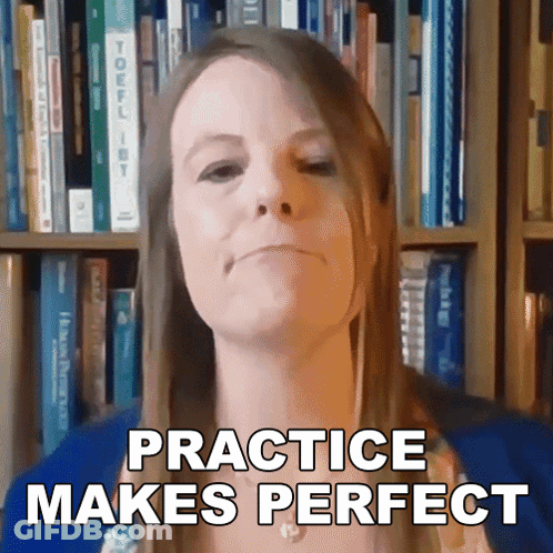 Woman Says Practice Makes Perfect In Front Of Bookshelves GIF