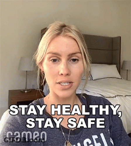 Woman Says Stay Healthy Stay Safe GIF