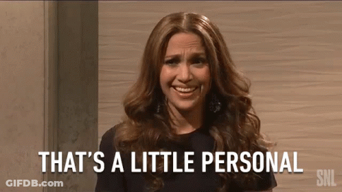Woman Says That's A Little Personal GIF