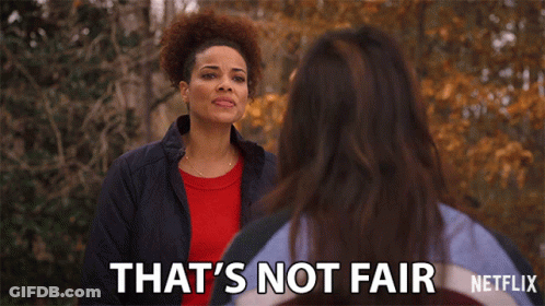 Woman Says That's Not Fair Next To Netflix Logo GIF