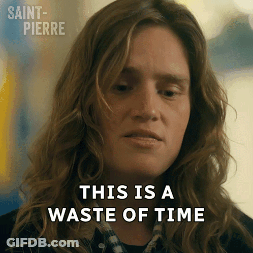 Woman Says This Is A Waste Of Time GIF