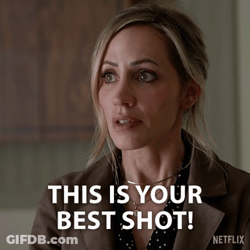 Woman Says This Is Your Best Shot Netflix Ad GIF