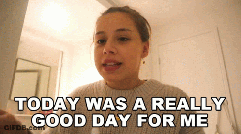 Woman Says Today Was A Really Good Day GIF