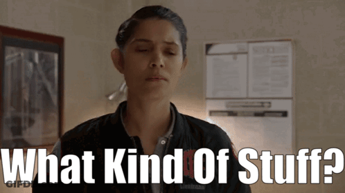 Woman Says What Kind Of Stuff GIF