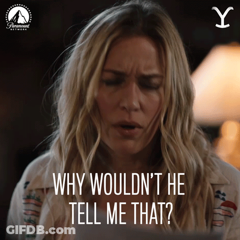 Woman Says Why Wouldn't He Tell Me That GIF