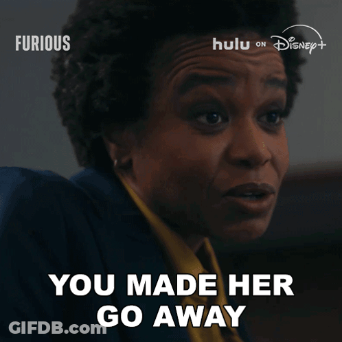 Woman Says You Made Her Go Away Disney Poster GIF
