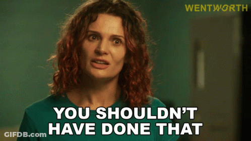 Woman Says You Shouldn't Have Done That GIF