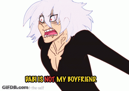 Woman Screaming Dabi Is Not My Boyfriend GIF