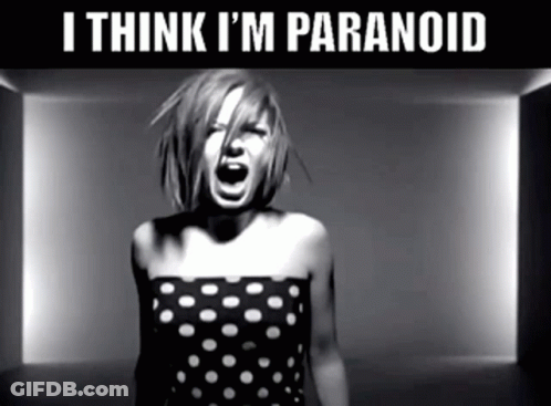 Woman Screaming I Think Im Paranoid GIF