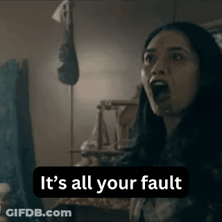 Woman Screaming It's All Your Fault GIF